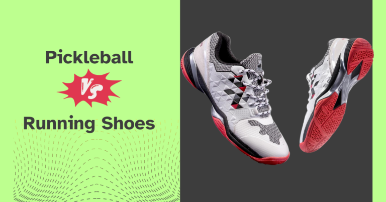 Pickleball Shoes VS Running Shoes – Can You Wear for Court?