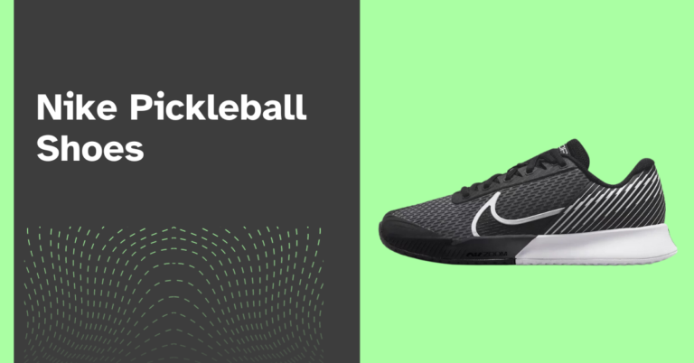 Best Nike Pickleball Shoes: In-Depth Reviews, Pricing, and More